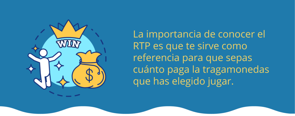¿Qué importancia tiene el RTP para un jugador?