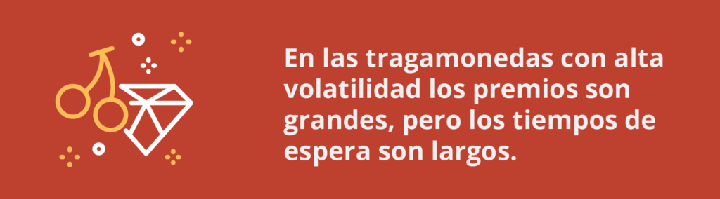 ¿Qué es la volatilidad de una tragamonedas?