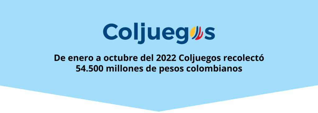 Recaudación de Coljuegos en el 2022