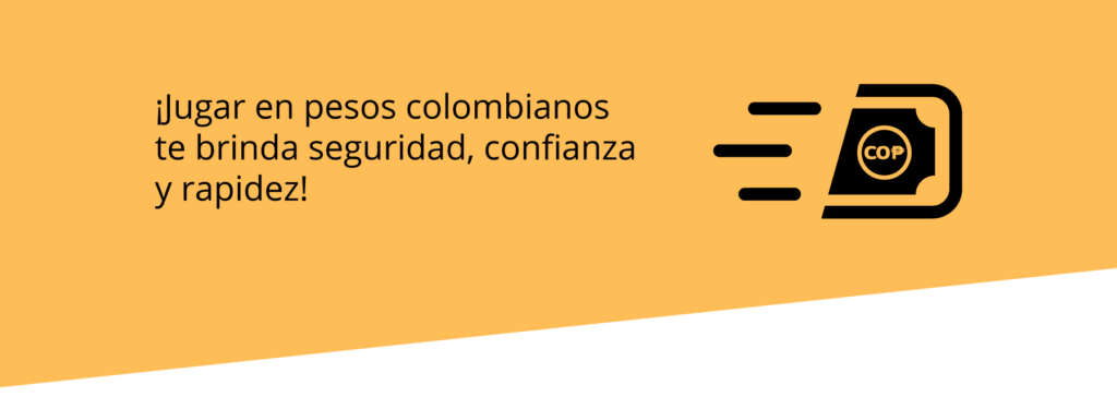 Usar pesos colombianos en casinos online 