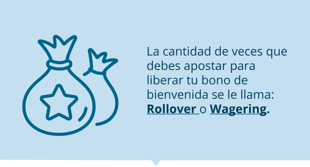 ¿Qué es el rollover o wagering de un bono?