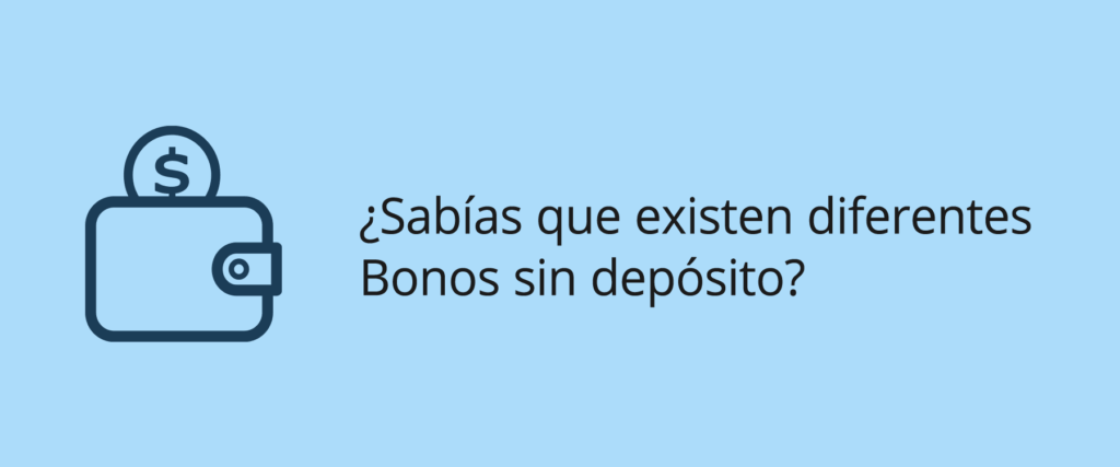 tipos de bonos sin deposito